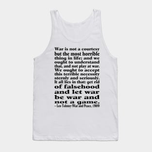 War Is Not A Courtesy Tee Tank Top